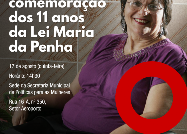 Convite do evento em comemoração aos 11 anos da Lei Maria da Penha | Foto: Prefeitura de Goiânia